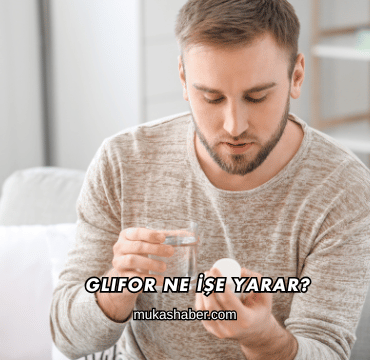 Glifor Ne İşe Yarar?