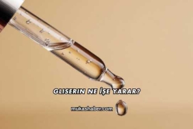 Gliserin Ne İşe Yarar?
