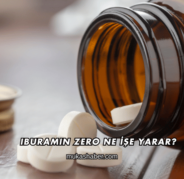 Iburamin Zero Ne İşe Yarar?