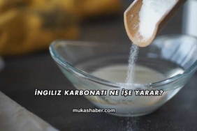 İngiliz Karbonatı Ne İşe Yarar?