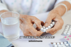 K Vitamini Ne İşe Yarar?