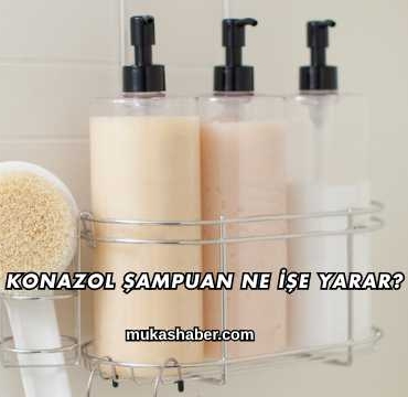 Konazol Şampuan Ne İşe Yarar?