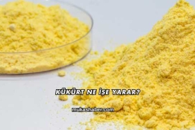 Kükürt Ne İşe Yarar?