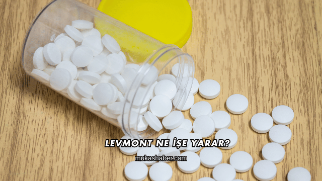 Levmont Ne İşe Yarar?