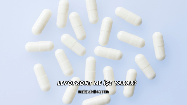 Levopront Ne İşe Yarar?