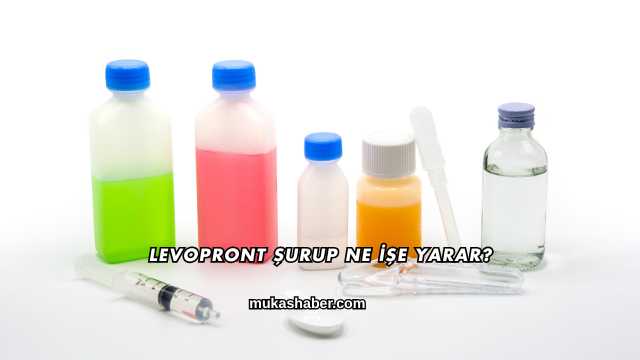 Levopront Şurup Ne İşe Yarar?