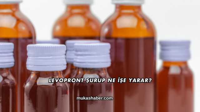 Levopront Şurup Ne İşe Yarar?