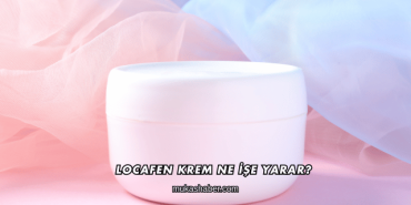 Locafen Krem Ne İşe Yarar?