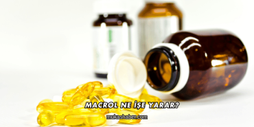 Macrol Ne İşe Yarar?