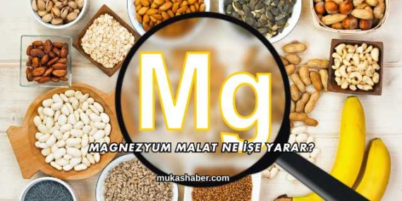 Magnezyum Malat Ne İşe Yarar?
