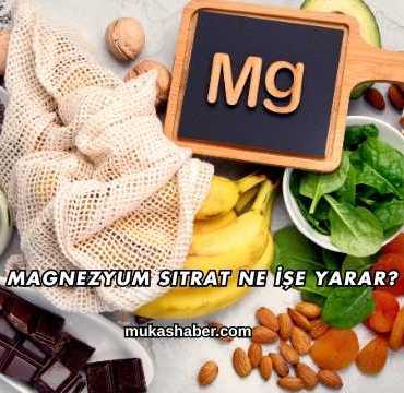 Magnezyum Sitrat Ne İşe Yarar?