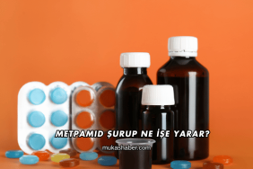 Metpamid Şurup Ne İşe Yarar?