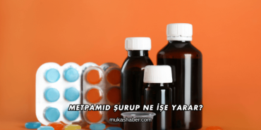 Metpamid Şurup Ne İşe Yarar?