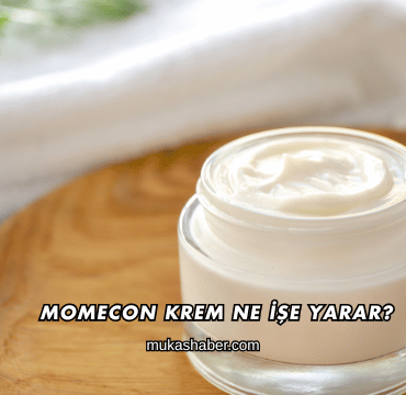Momecon Krem Ne İşe Yarar?