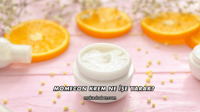 Momecon Krem Ne İşe Yarar?