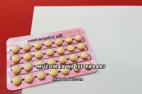 Mucomax Ne İşe Yarar?