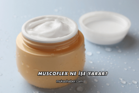 Muscoflex Ne İşe Yarar?