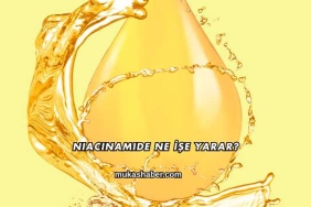 Niacinamide Ne İşe Yarar?