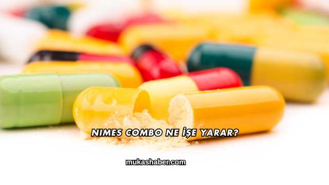 Nimes Combo Ne İşe Yarar?