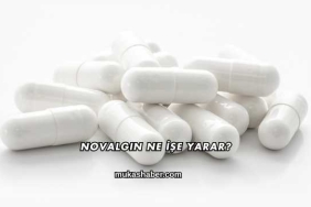Novalgin Ne İşe Yarar?