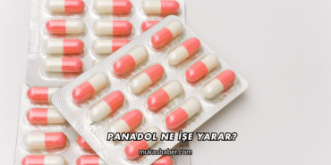 Panadol Ne İşe Yarar?