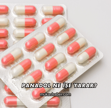Panadol Ne İşe Yarar?