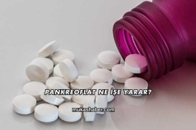 Pankreoflat Ne İşe Yarar?