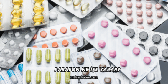 Parafon Ne İşe Yarar?