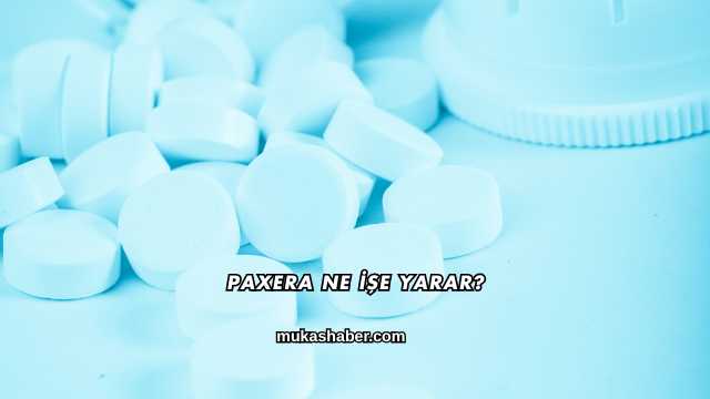Paxera Ne İşe Yarar?