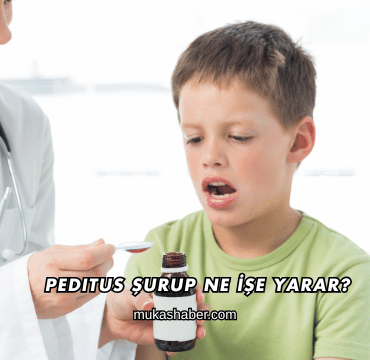 Peditus Şurup Ne İşe Yarar?
