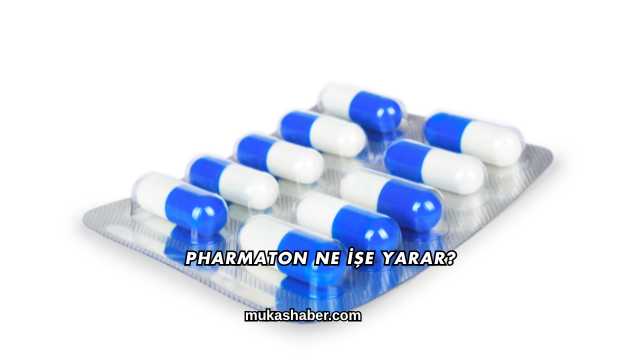 Pharmaton Ne İşe Yarar?
