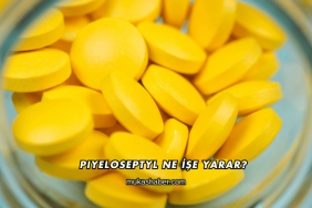 Piyeloseptyl Ne İşe Yarar?