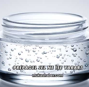 Prepagel Jel Ne İşe Yarar?
