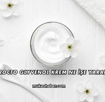 Procto Glyvenol Krem Ne İşe Yarar?