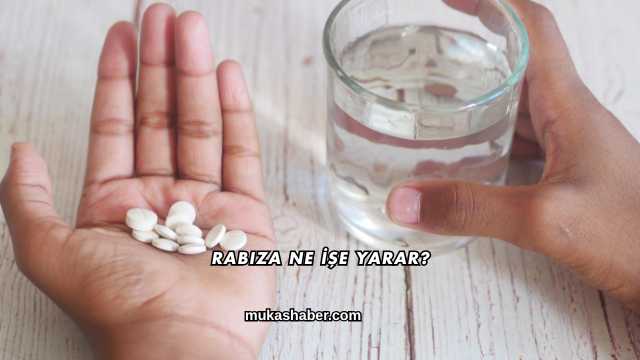Rabiza Ne İşe Yarar?