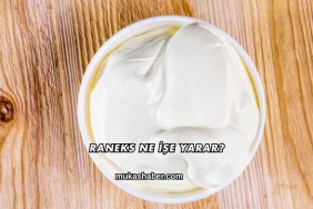 Raneks Ne İşe Yarar?