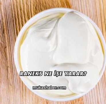 Raneks Ne İşe Yarar?
