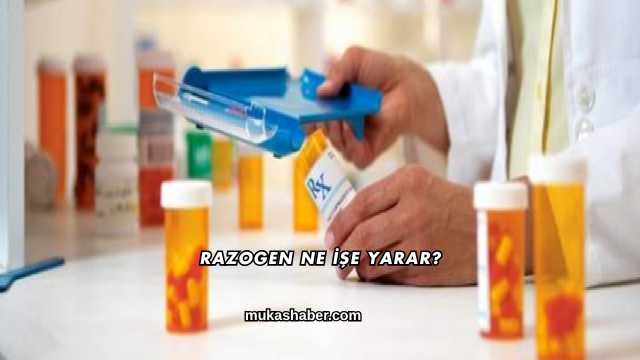 Razogen Ne İşe Yarar?