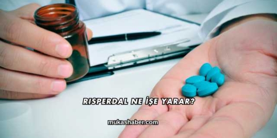 Risperdal Ne İşe Yarar?