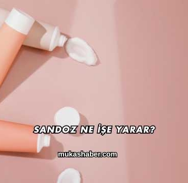 Sandoz Ne İşe Yarar?