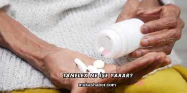 TanfleX Ne İşe Yarar?
