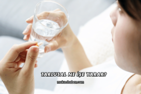 Tarlusal Ne İşe Yarar?