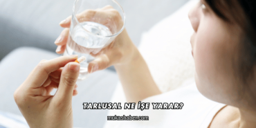 Tarlusal Ne İşe Yarar?