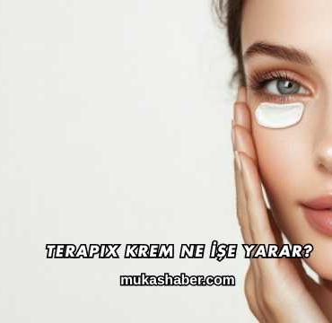 Terapix Krem Ne İşe Yarar?