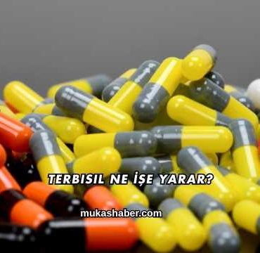 Terbisil Ne İşe Yarar?