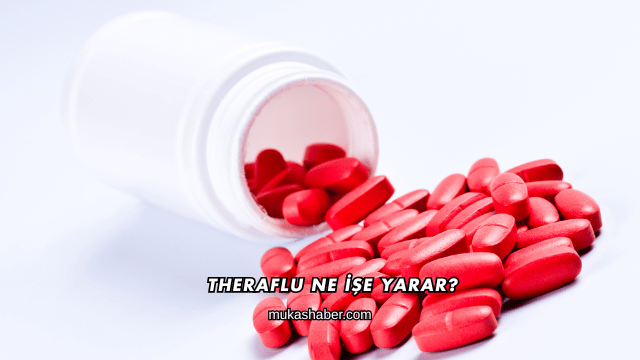 Theraflu Ne İşe Yarar?