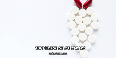 Thiocilline Ne İşe Yarar?