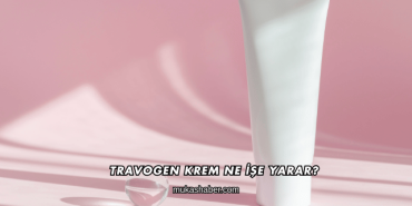 Travogen Krem Ne İşe Yarar?