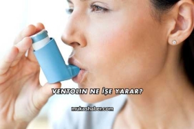 Ventolin Ne İşe Yarar?