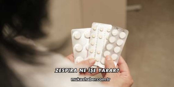 Zespira Ne İşe Yarar?